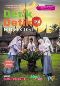 Image of Detik-detik TKA Biologi untuk SMA/MA/SMK/MAK