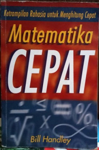 Image of Matematika Kecepatan: Keterampilan Rahasia untuk Perhitungan Cepat